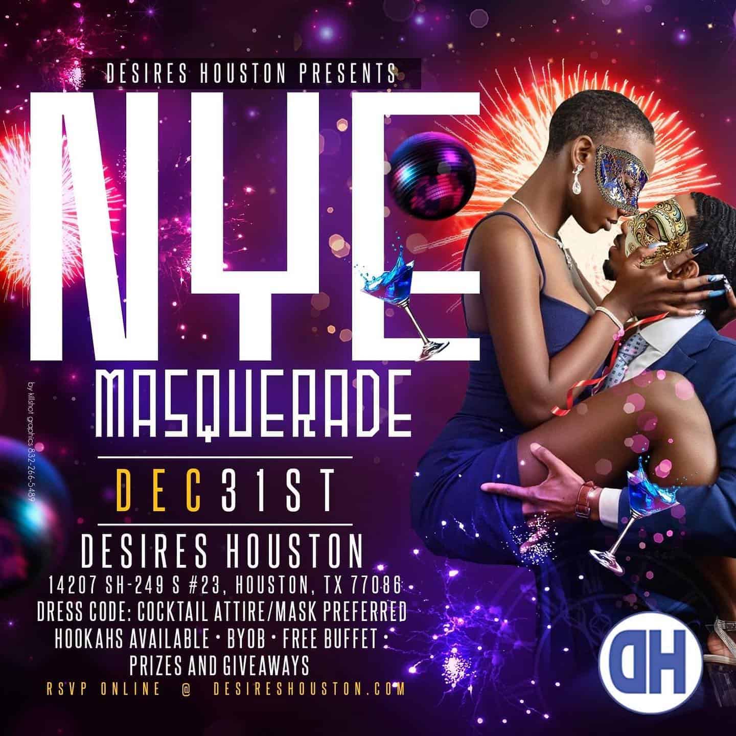 Desires NYE Masquerade (One of Houston's #1 NYE Events)